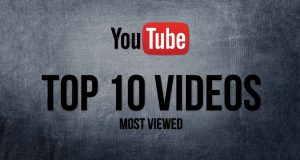 top 10 most viewed videos on youtube