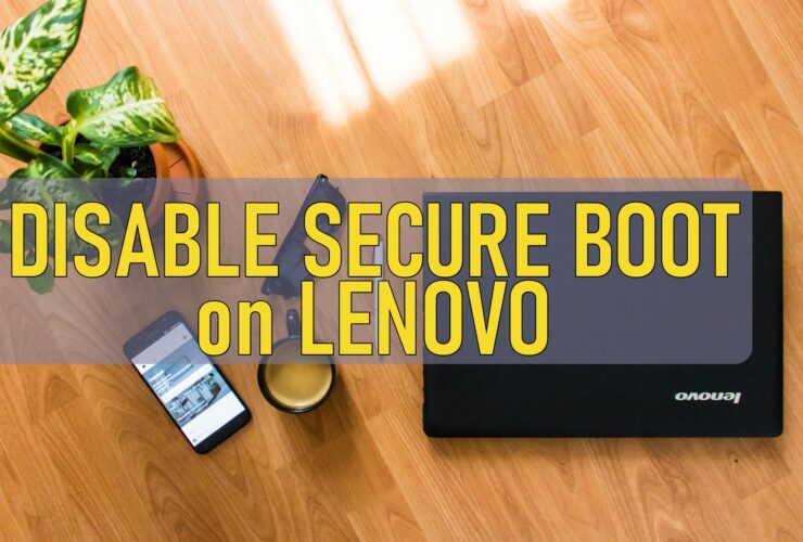 Disable Secure Boot On Lenovo