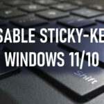 Disable Sticky Keys Windows