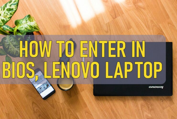 How To Enter In Bios Lenovo Laptop