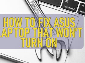 How To Fix Asus Laptop That Won T Turn On