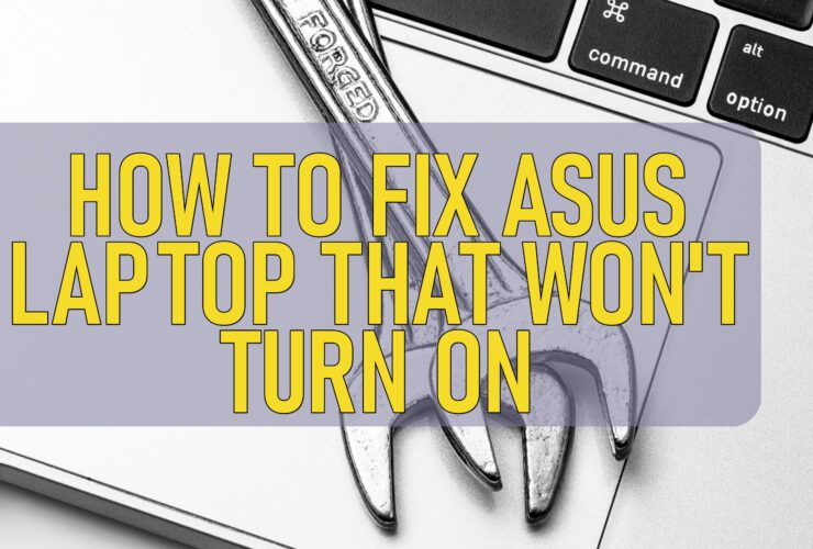 How To Fix Asus Laptop That Won T Turn On