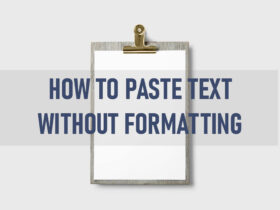 How to paste text without formatting