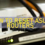 How To Reset Asus Routers