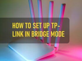 How To Set Up Tp Link In Bridge Mode