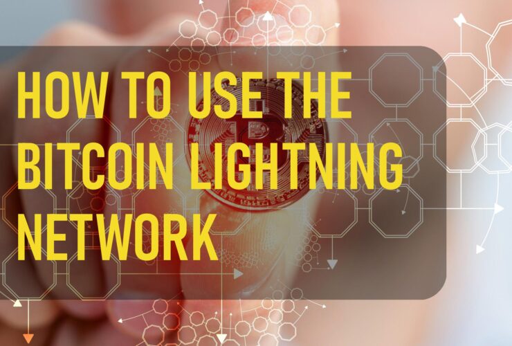 How To Use The Bitcoin Lightning Network