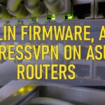 Merlin Firmware And Expressvpn On Asus Routers