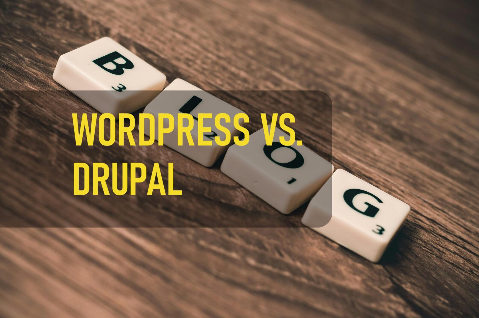 Wordpress Vs Drupal